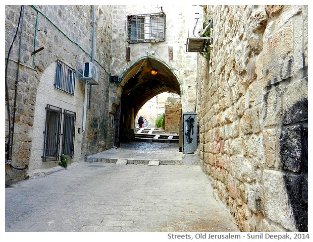 Streets of old Jerusalem, Israel - images by Sunil Deepak, 2014