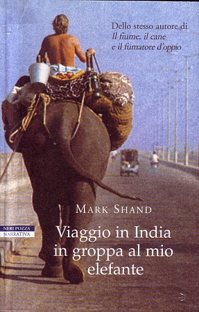 Mark Shand - viaggio in India