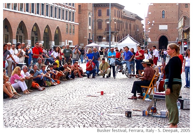 Buskers strret artists' festival, Ferrara, Italy - images by Sunil Deepak, 2005