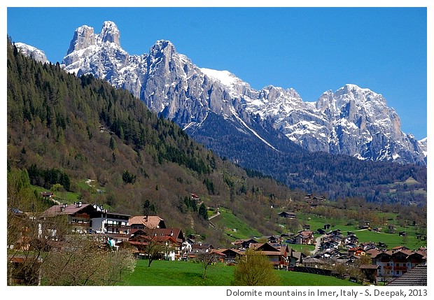 Dolomite mountains, Imer, Italy - S. Deepak, 2013