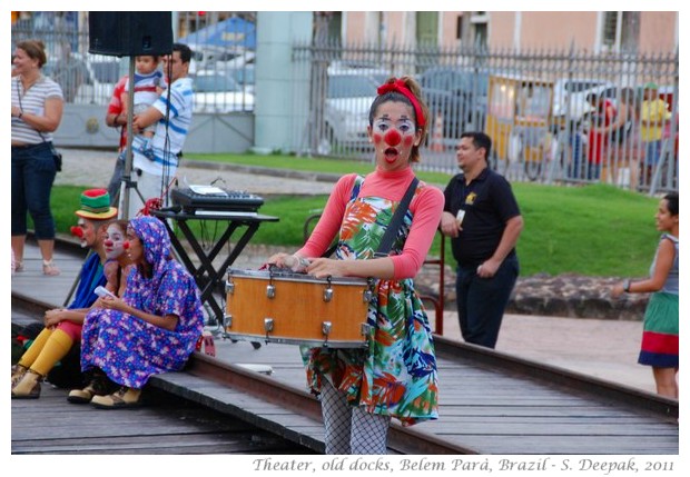 Street theater, Estaçao dos docas, Belem, Parà - Brazil, images by S. Deepak