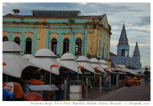 Vero Peso market, Belem, Brazil - images by S. Deepak, 2011