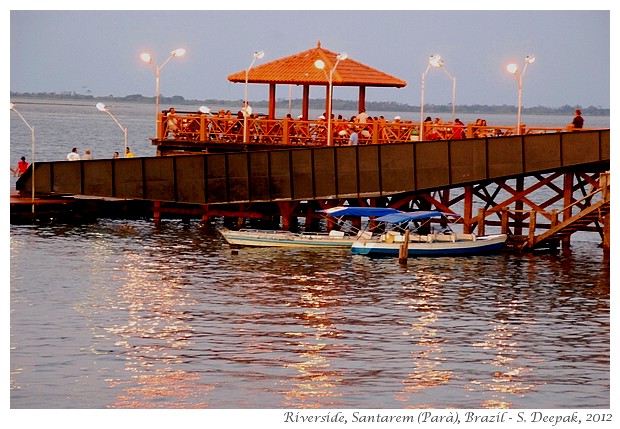 Riverside restaurant, Santarem, Parà, Brazil - S. Deepak, 2012