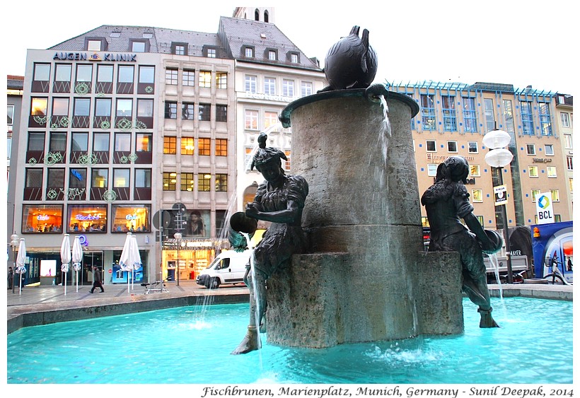 Fischbrunen, Marienplatz, Munich, Germany - Images by Sunil Deepak