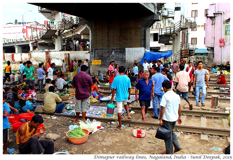 Market on railway line, Dimapur, Nagaland, India - Images by Sunil Deepak