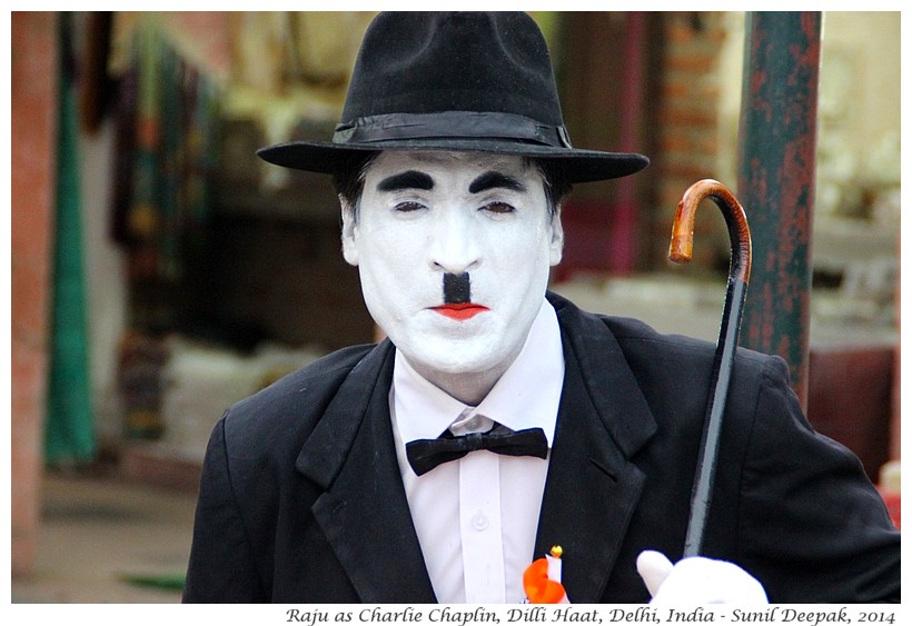 Raju as Charlie Chaplin, Dilli Haat, Delhi, India - Images by Sunil Deepak