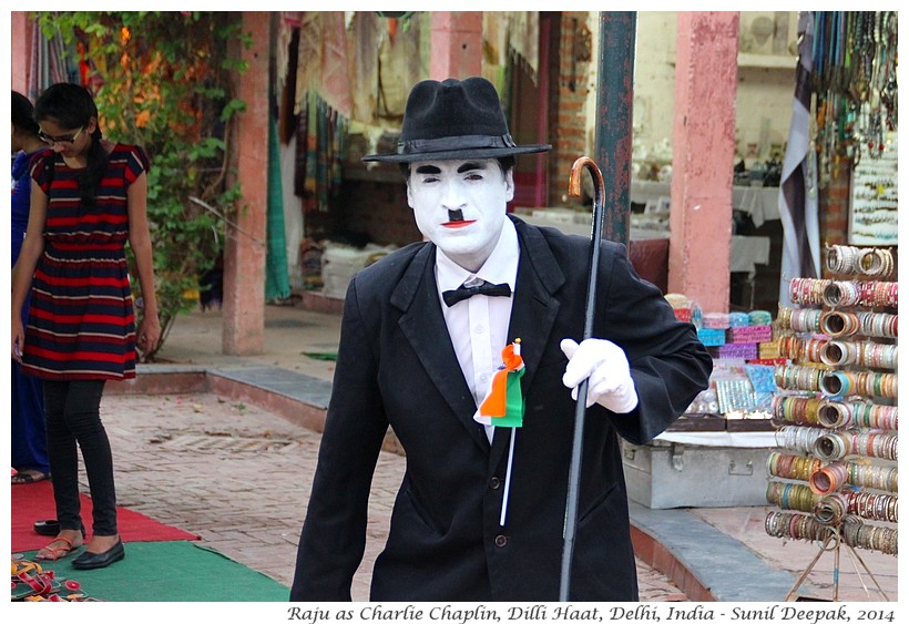 Raju as Charlie Chaplin, Dilli Haat, Delhi, India - Images by Sunil Deepak