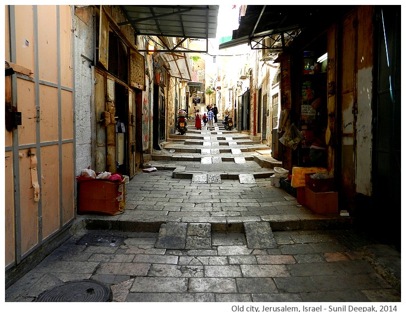 Narrow streets, old city, Jerusalem, Israel - Images by Sunil Deepak, 2014