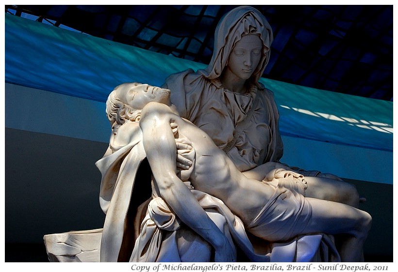 Pieta of Michaelangelo, Brazilia, Brazil - Images by Sunil Deepak